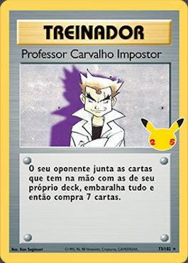 Professor Carvalho Impostor / Imposter Professor Oak (04/25)
