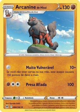 Hisuian Arcanine (084/196)
