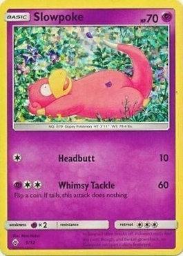 Slowpoke (05/12)