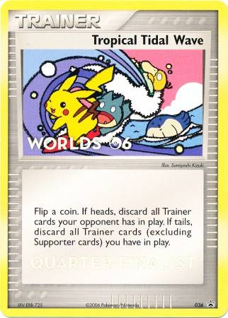 Tropical Tidal Wave - TOP8