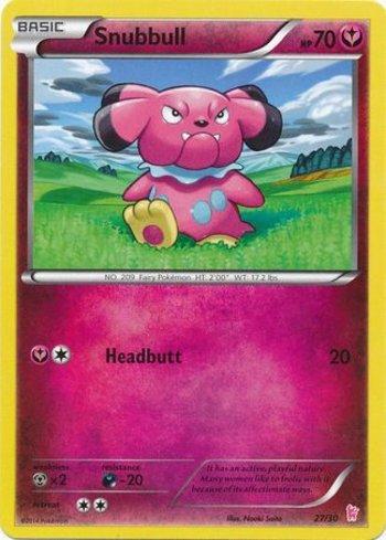 Snubbull (27/30)